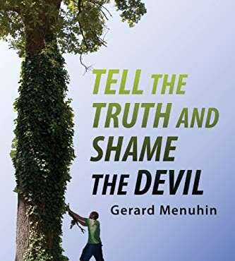 Tell the Truth and Shame the Devil